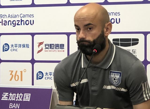 电竞平台中国-孟加拉国主帅：我们本来可以击败中国队晋级的